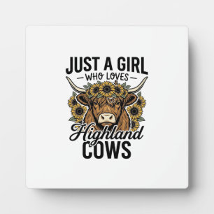 Plaque Photo Juste une fille qui aime les vaches des Highlands 