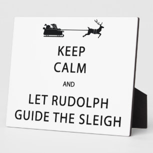 Plaque Photo Keep Calm Let Rudolph Guide Sleigh
