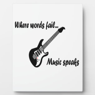 Plaque Photo Là où les mots échouent, la musique parle