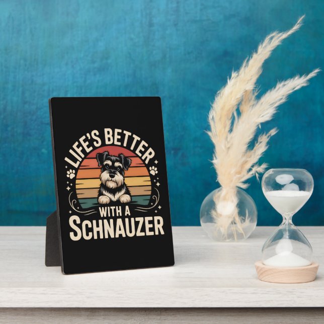 Plaque Photo La vie est meilleure avec un Schnauzer (Côté)