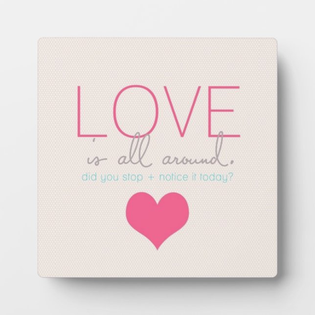 Plaque Photo L'Amour Est Tout Autour (Devant)