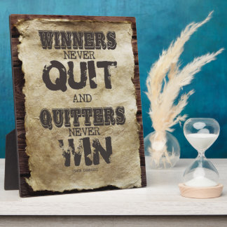 Plaque Photo les gagnants ne quittent jamais et les quittants n