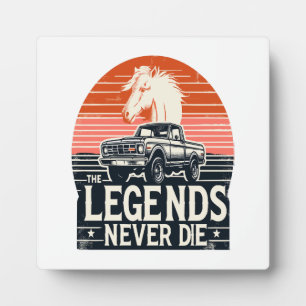Plaque Photo Les légendes ne meurent jamais