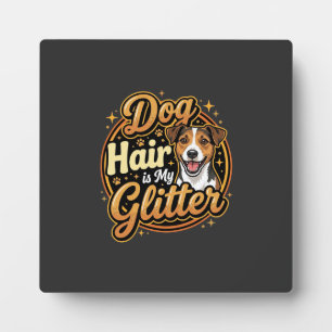 Plaque Photo Les poils de chien sont mon pailletage J'adore les