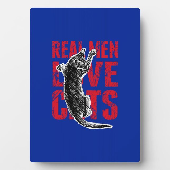 Plaque Photo Les vrais hommes aiment les chats (Devant)