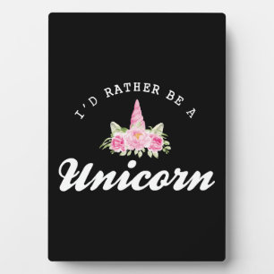 Plaque Photo Licorne Je préférerais être une licorne