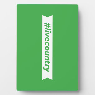 Plaque Photo #LiveCountry