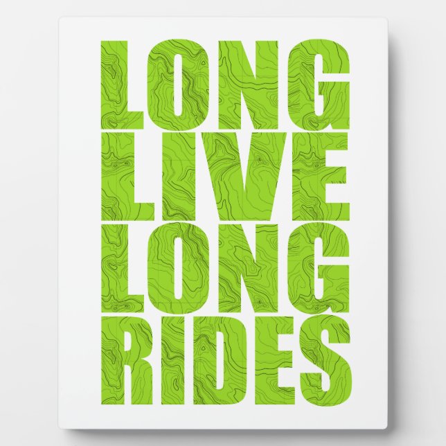Plaque Photo Long Live Long Rides (Topo) (Devant)