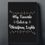 Plaque Photo Ma Couleur Préférée Est Les Lumières De Noël Drôle<br><div class="desc">Christmas 2021 Matching Family</div>