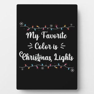 Plaque Photo Ma couleur préférée est Noël Lumières drôle de Noë