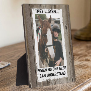 Plaque Photo Ma photo rustique de cheval me comprend