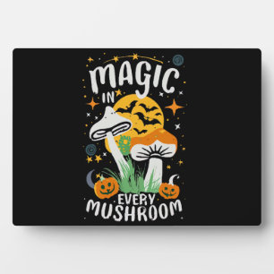 Plaque Photo Magie dans chaque champignon !
