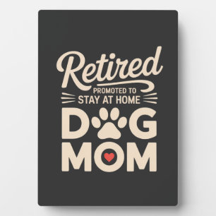 Plaque Photo Maman de chien retraitée Propriétaire de chien à l