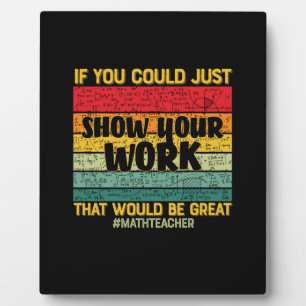 Plaque Photo Math Enseignant Maths Si Vous Pouvez Juste