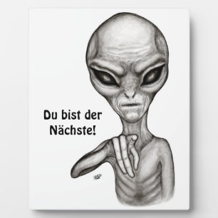 Plaque Photo Mauvais Alien, Du bist der Nächste !