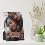 Plaque Photo Meilleur Boyfriend Jamais Photo<br><div class="desc">Offrez au meilleur petit ami du monde un cadeau spécial d'anniversaire,  de Saint-Valentin,  d'anniversaire de mariage ou de souvenir avec cette plaque photo personnalisée avec votre photo préférée,  "meilleur petit ami jamais" dans la typographie blanche moderne et audacieuse,  votre nom et l'année si désiré.</div>