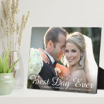 Plaque Photo Meilleur jour jamais photo Mariage<br><div class="desc">Plaque photo de conservation personnalisée pour célébrer votre mariage avec votre photo superposée avec "Best Day Ever" et vos noms et date mariage dans un mélange d'un script blanc élégant et d'une simple typographie moderne blanche.</div>