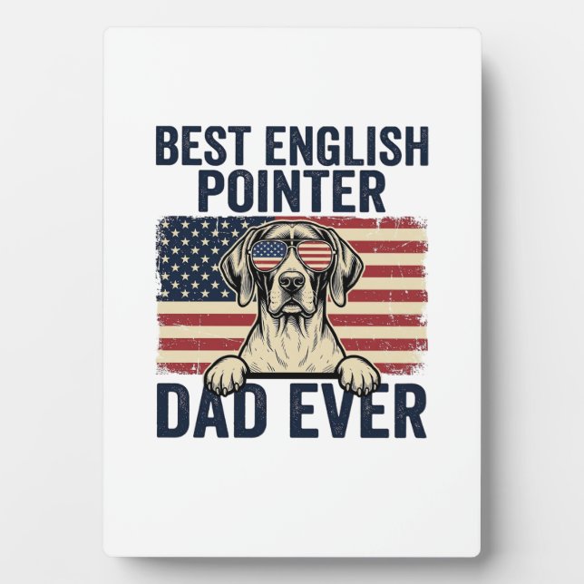 Plaque Photo Meilleur Papa Pointer Anglais de tous les temps Ch (Devant)