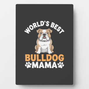 Plaque Photo Meilleure Maman Bouledogue du Monde