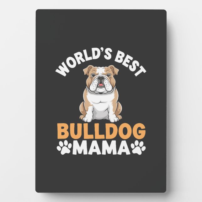 Plaque Photo Meilleure Maman Bouledogue du Monde (Devant)