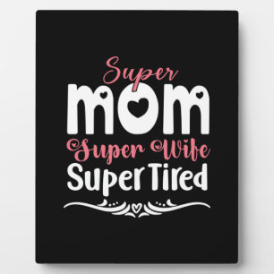 Plaque Photo Mère Cadeau Super Maman Super Femme