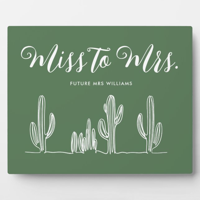 Plaque Photo Miss to Mrs Moderne Cactus Vert Foncé Enterrement  (Devant)