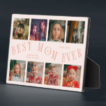 Plaque Photo Modern 8 Photo Collage Best Mom Ever Peach<br><div class="desc">Modern and minimal mother's day photo keepsake plaque featuring 8 photos with a curvy typography text that says "best mom ever." The color is peach.</div>
