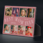 Plaque Photo Modern 8 Photo Collage Best Mom Ever Pink<br><div class="desc">Modern and minimal mother's day photo keepsake plaque featuring 8 photos with a curvy typography text that says "best mom ever." The color is pink.</div>