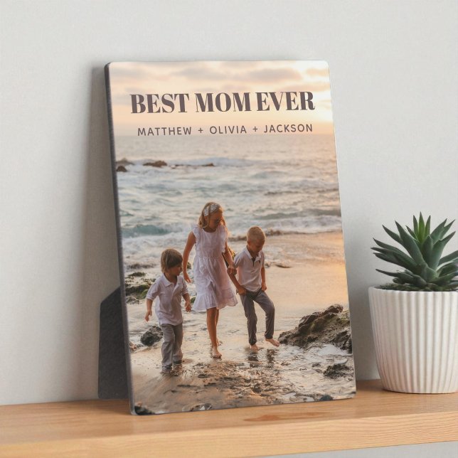 Plaque Photo Modern Kids Names Personalized Best Mom Ever Photo (Modern Kids Names Personalized Best Mom Ever Photo Plaque)
