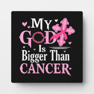 Plaque Photo Mon Dieu est Plus Grand Que le Cancer du Sein