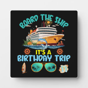Plaque Photo Monter à Bord C'est Un Voyage D'anniversaire