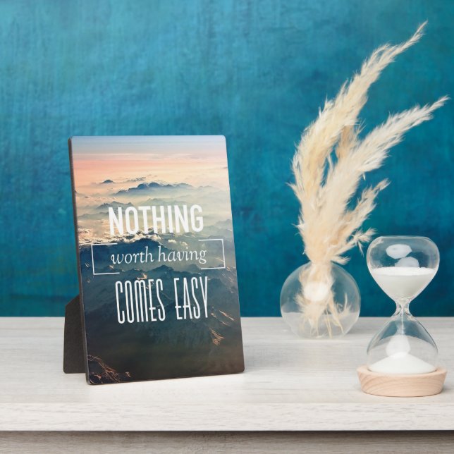 Plaque Photo Mots Motivationnels Rien Ne Vaut La Peine D'Être V (Côté)