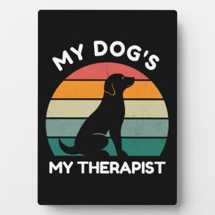Plaque Photo My Dog’s My Therapist - Drôle Dog Design