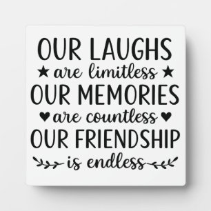 Plaque Photo Notre Citation D'amitié Aux Éclats de Rire Illimit