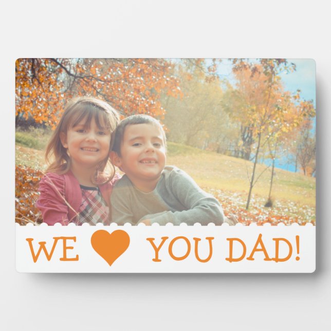 Plaque Photo Nous t'aimons papa sur mesure (Devant)