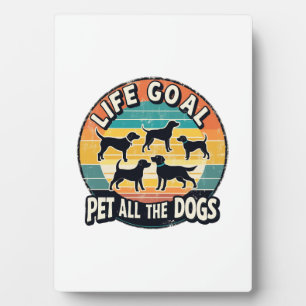 Plaque Photo Objectif de vie caresser tous les chiens