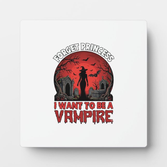 Plaque Photo Oublier Princesse Veut être Vampire Halloween_1 (Devant)