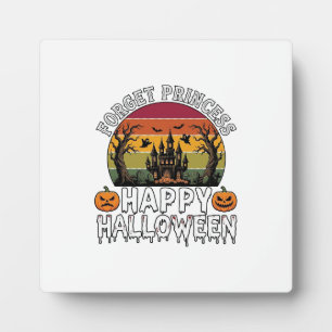 Plaque Photo Oubliez la princesse Happy Halloween Maison Hantée