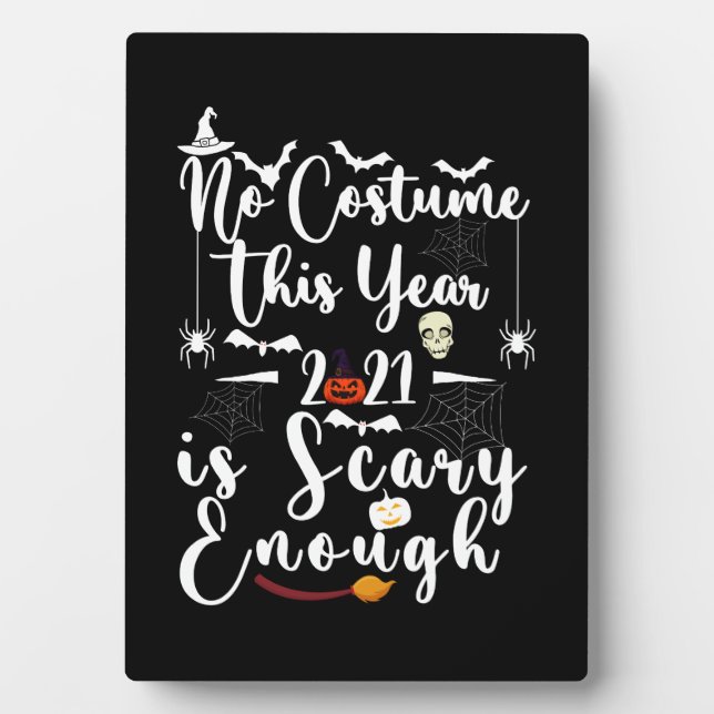 Plaque Photo Pas de Costume Cette Année 2021 Est Suffisamment E (Devant)