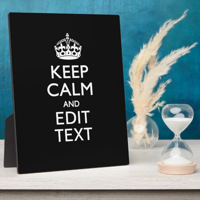 Plaque Photo Personalized KEEP CALM Have Your Text on Black (Côté)