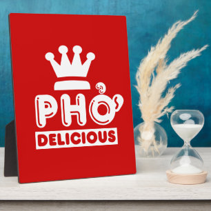 Plaque Photo Pho King Delicious