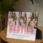 Plaque Photo Photo Besties Friendship<br><div class="desc">Plaque photo des meilleurs amis moderne avec 3 besties à remplacer par la vôtre,  le titre "besties",  un dicton personnalisé qui dit "vous êtes ma personne préférée",  et vos noms.</div>