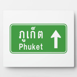 Plaque Photo Phuket Ahead ⚠ Thai Highway Traffic Sign ⚠