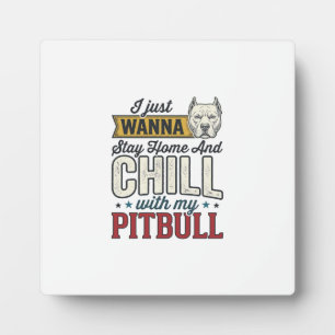 Plaque Photo Pitbull Vintage Restez À La Maison Et Chill Amoure