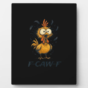 Plaque Photo Poulet drôle F-Caw-F Graphique Minimaliste