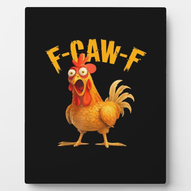 Plaque Photo Poulet F-Caw-F Classique Cool Unique (Devant)