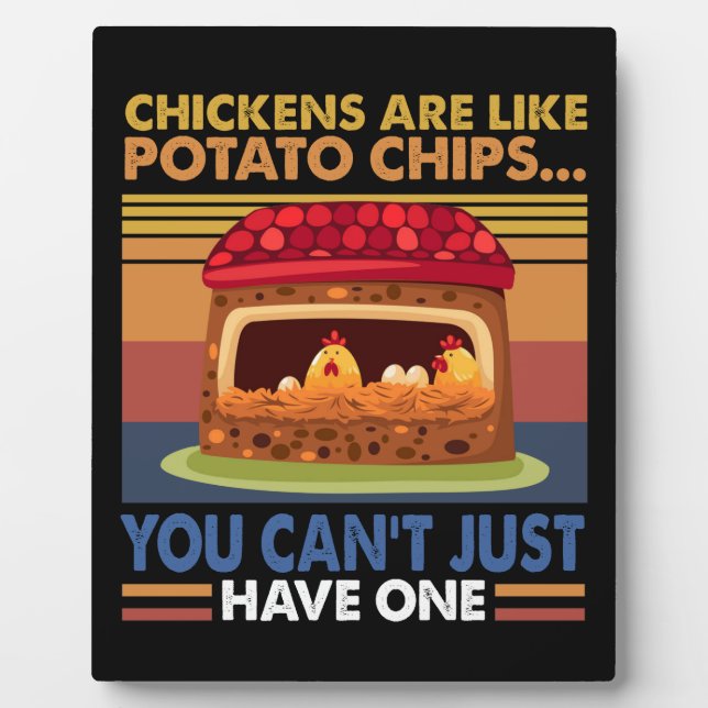 Plaque Photo Poulets comme des chips de pommes de terre Vous ne (Devant)