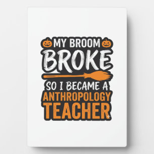 Plaque Photo Professeur d'anthropologie Balai d'Halloween Casse