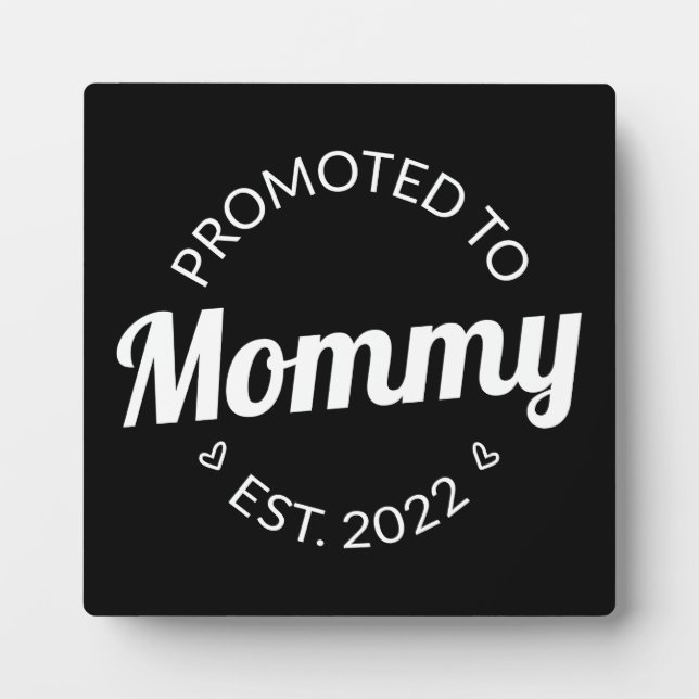 Plaque Photo Promu À Mommy Est. 2022 I (Devant)