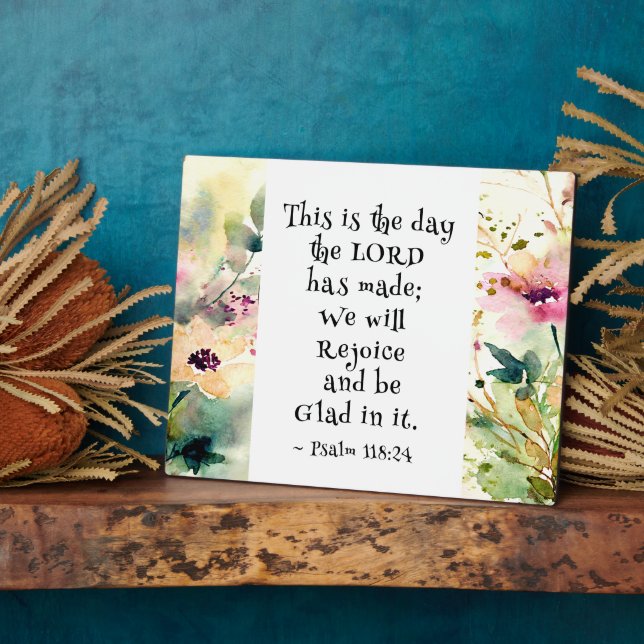 Plaque Photo Psaume 118:24 C'est le jour où le Seigneur a fait  (Côté)